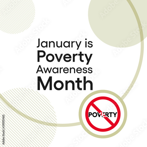 Vector illustration on the theme of National Poverty in America awareness month observed each year during January.