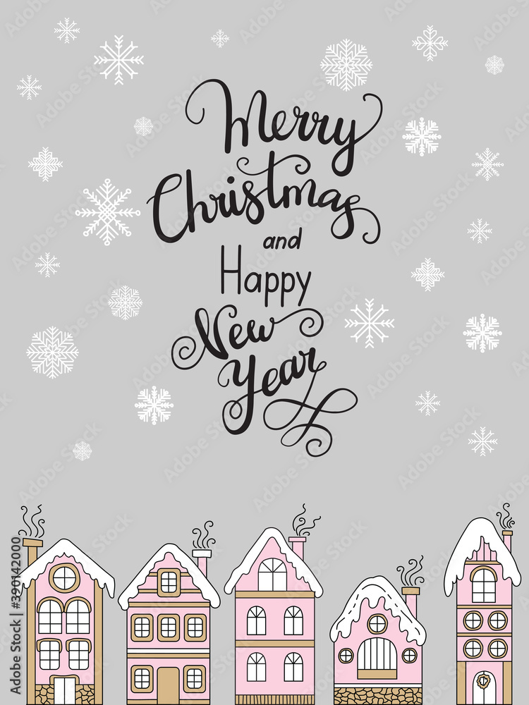 Vector Christmas illustration with winter houses isolated on grey background. Lettering Merry Christmas and Happy new year. For greeting, invitation, stickers, decor,design, congratulation cards,print