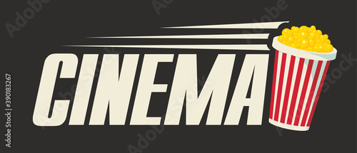 Cinema logo with a full popcorn bucket and inscription on the black background. Flat style vector illustration or icon, suitable for flyer, invitation, banner, poster, web page, label, design elements