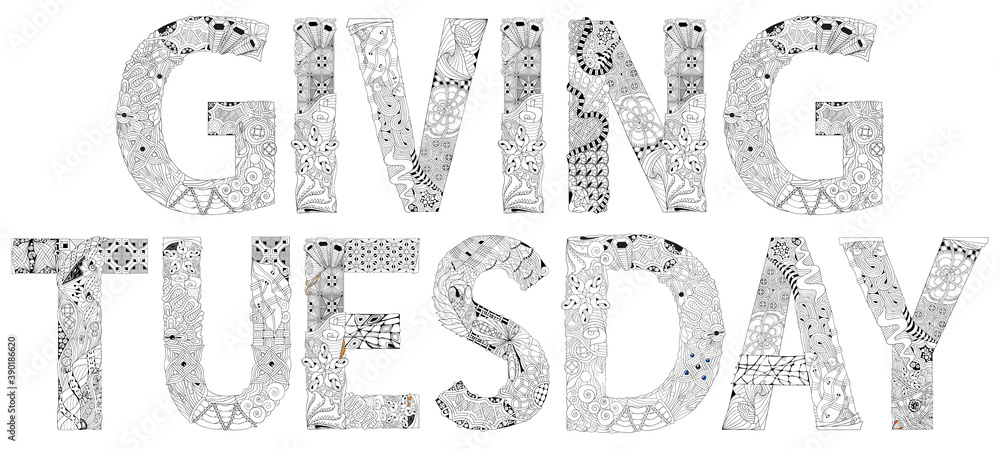 Words with Giving Tuesday. Vector decorative zentangle object for coloring
