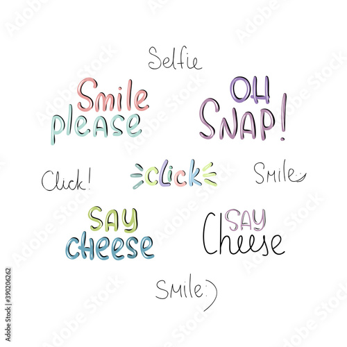Set of vector lettering illustrations for cameras and photographers. Words click a smile, please say cheese, oh snap Cute 80s 90s nostalgic and inscription. Great design elements for sticker, print