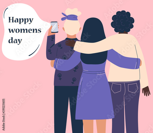 International Women's Day. Three young women hugging, making a selfie photo. Concept of feminism, friendship. Womens Day card. Pink background. Text Happy womens day. Template postcard, poster