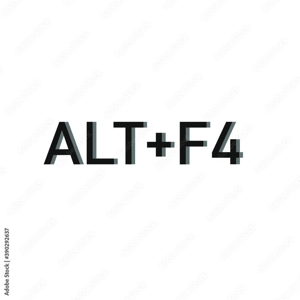 Fototapeta premium alt+f4