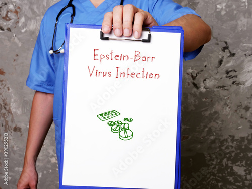 Health care concept about Epstein-Barr Virus Infection with inscription on the piece of paper. photo