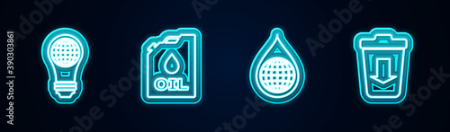 Set line Light bulb with world globe, Canister machine oil, Earth planet water drop and Send to the trash. Glowing neon icon. Vector.