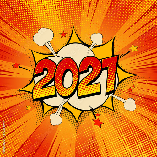 New Year 2021 pop art comic background lightning blast halftone dots.