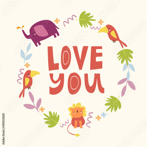 Photography cute card with safari animals love you. kids poster and print