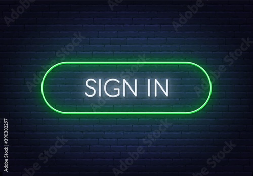 Sign in neon sign on a brick background. Easy to change frame color. Vector illustration.