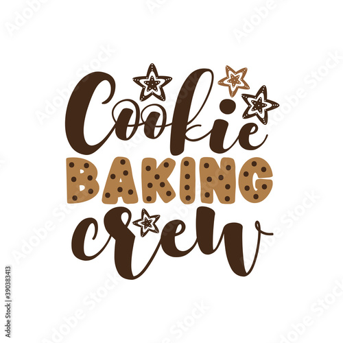 Cookie Baking Crew - funny T shirt design for Christmas.