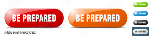 be prepared button. key. sign. push button set