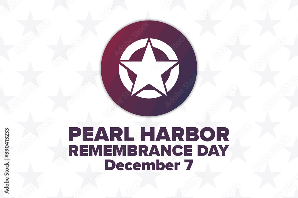 National Pearl Harbor Remembrance Day. December 7. Holiday concept. Template for background, banner, card, poster with text inscription. Vector EPS10 illustration. National Pearl Harbor Remembrance Day. December 7. Holiday concept. Template for background, banner, card, poster with text inscription. Vector EPS10 illustration.