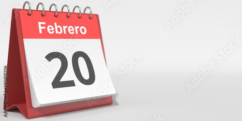 February 20 date written in Spanish on the flip calendar, 3d rendering