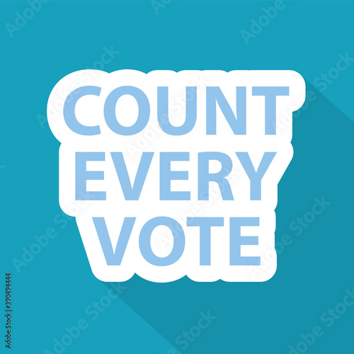 count every vote, every single vote in the elections matters concept - vector illustration