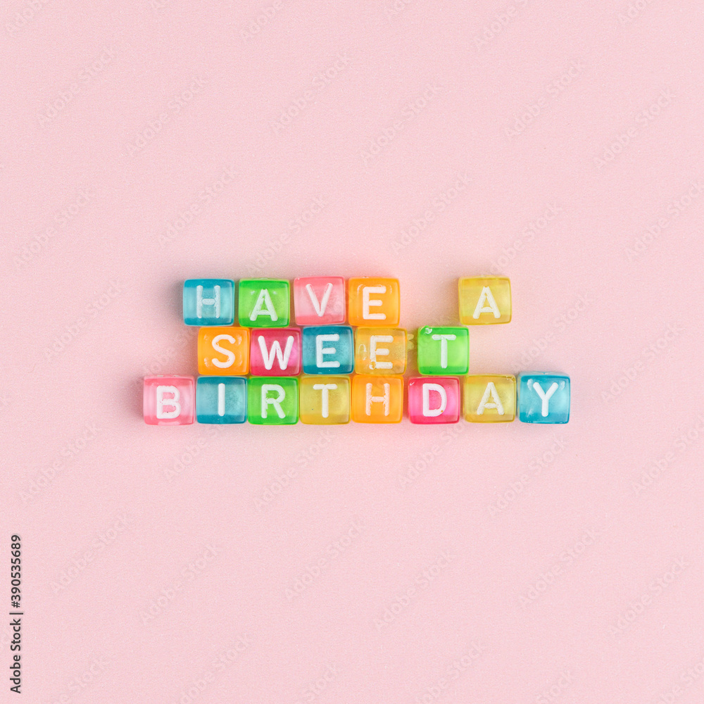 HAVE A SWEET BIRTHDAY beads lettering text typography HAVE A SWEET BIRTHDAY beads lettering text typography