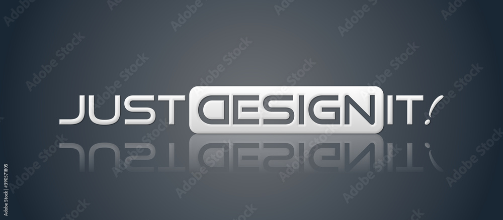 Just design it! con sfondo colorato Just design it! con sfondo colorato