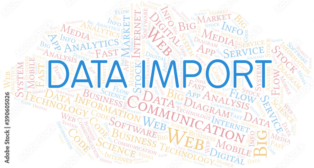 Fototapeta premium Data Import vector word cloud, made with text only.