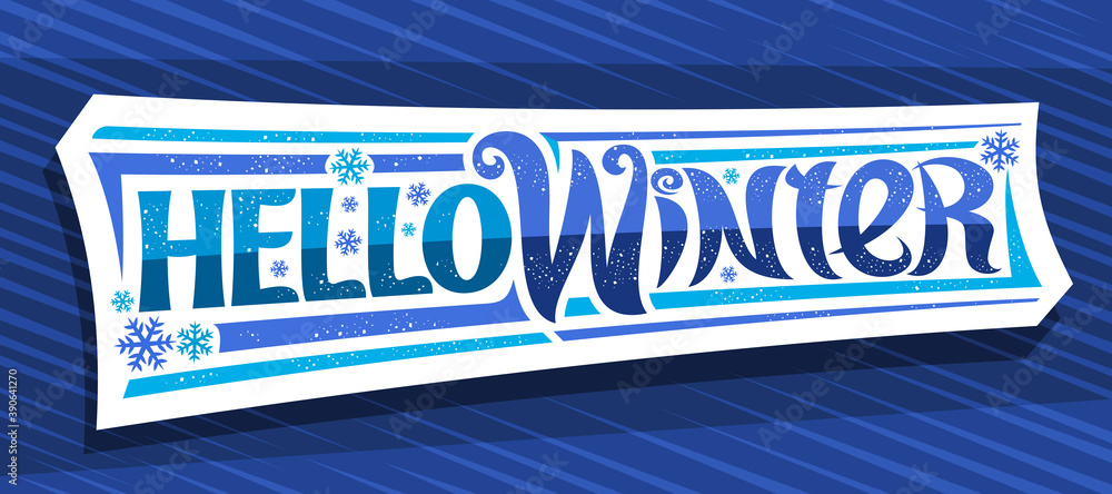 Φωτογραφία Vector banner Hello Winter, white label with unique curly calligraphic font, decorative winter snow flakes, greeting card with swirly hand writing lettering hello winter on blue abstract background