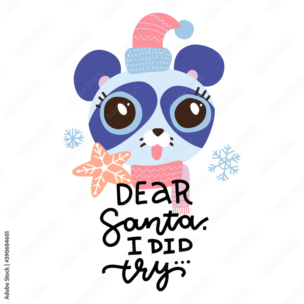 Dear Santa, I did try - phrase poster. Christmas hand drawn panda face in Santa's hat. Greeting card with calligraphy on white background. Flat vector illustration. Dear Santa, I did try - phrase poster. Christmas hand drawn panda face in Santa's hat. Greeting card with calligraphy on white background. Flat vector illustration.