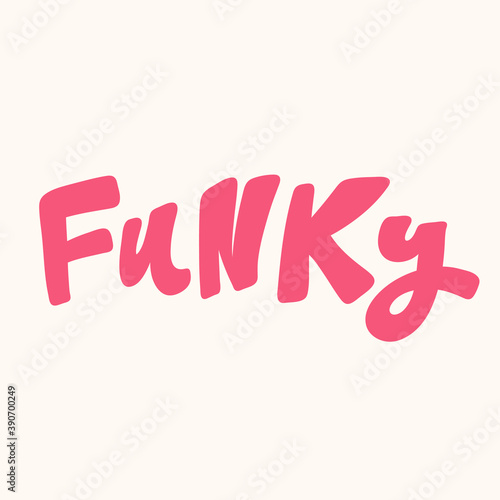 Funky. Hand drawn lettering logo for social media content