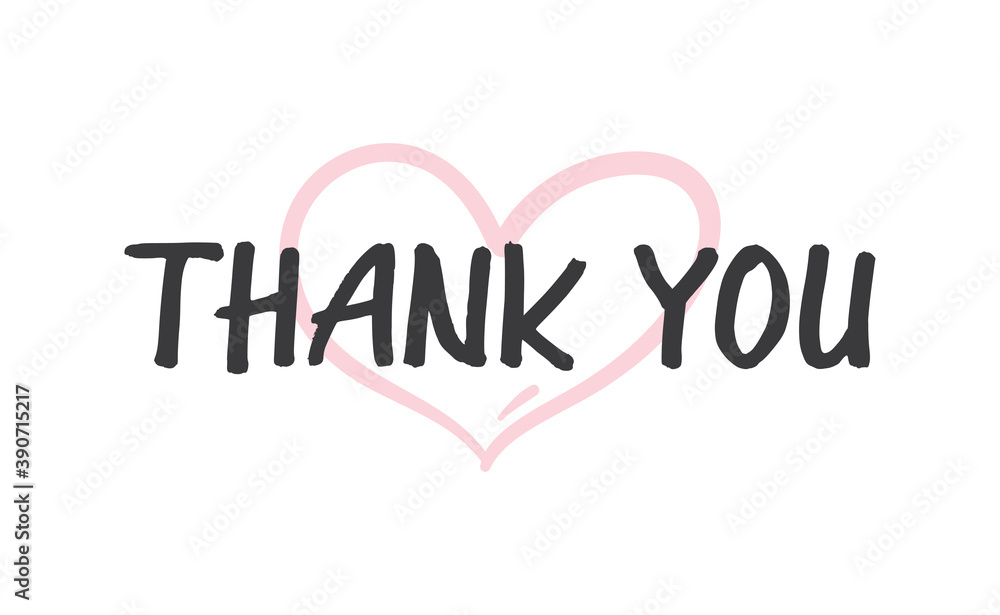 Thank you lettering text with heart background. Thanks and love message. vector design.