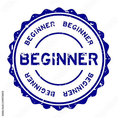 Grunge blue beginner word round rubber seal stamp on white background