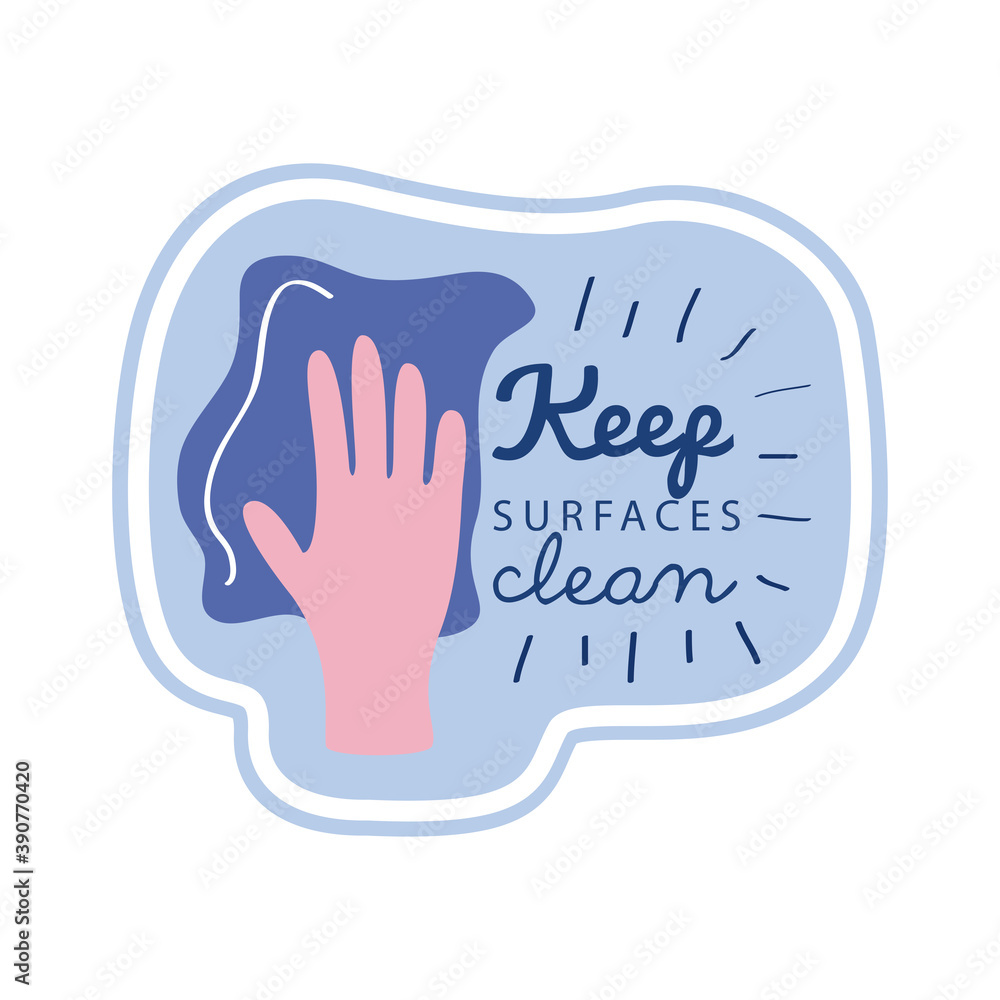 Fototapeta premium keep surfaces clean lettering campaign with hand cleaning
