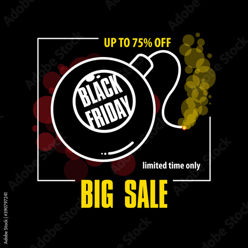 Black Friday big sale  up to 75   discount banner coupon with the image of a glowing cord bomb. Discount coupon isolated on black background.
