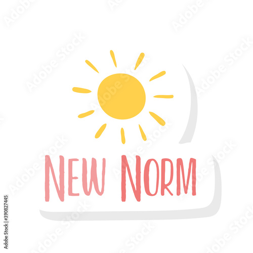 new normal lifestyle lettering campaign with sun