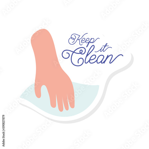 keep it clean lettering campaign with hand celaning surface