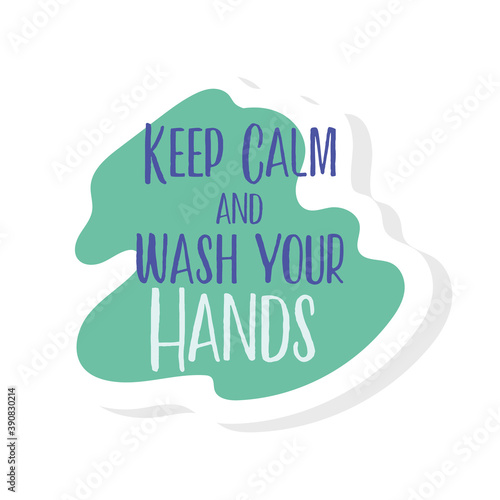 wash your hands lettering campaign with keep calm