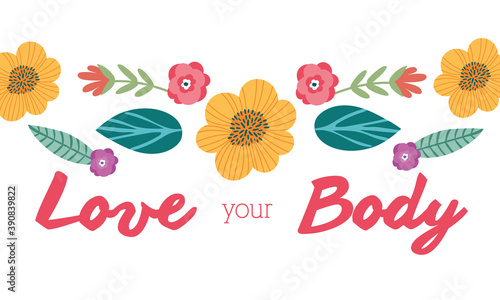 love your body lettering in floral frame perfectly imperfect