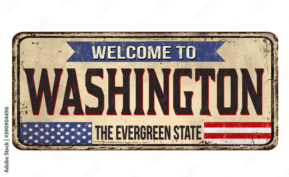 Welcome to Washington vintage rusty metal sign