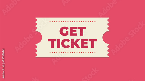 Get Ticket icon vector illustration in the flat style. Ticket stub isolated on a background. Retro cinema or movie tickets.