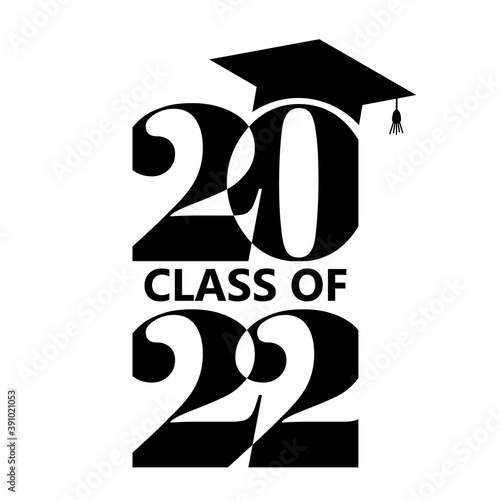 2022 Class of with Graduation Cap. Cover of card for 2022 graduation. Creative design for your greetings card, invitation Flat simple design on white background