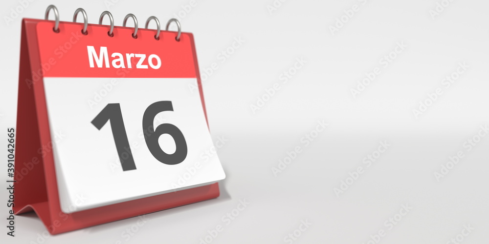 March 16 date written in Spanish on the flip calendar, 3d rendering March 16 date written in Spanish on the flip calendar, 3d rendering