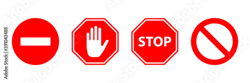 Stop sign icon vector set. Prohibitory signs. There is no way. Do not enter.