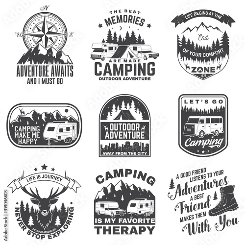 Set of camping badges, patches. Camping quote. Vector. Concept for shirt or logo, print, stamp or tee. Vintage typography design with rv, motor home, camping trailer silhouette.