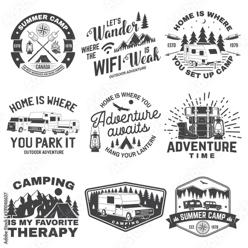 Set of camping badges, patches. Camping quote. Vector. Concept for shirt or logo, print, stamp or tee. Vintage typography design with rv, motor home, camping trailer silhouette.