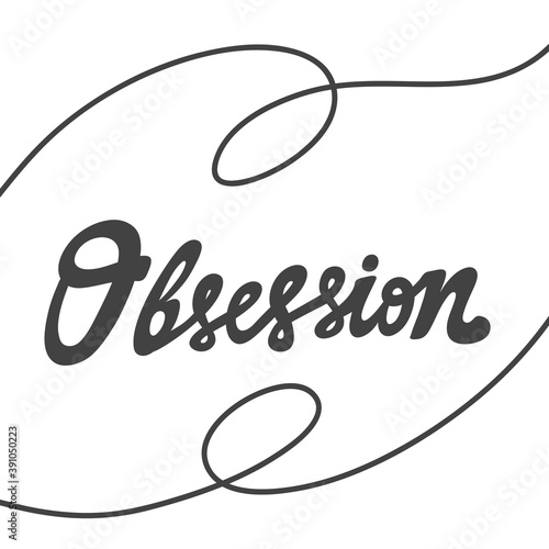 Obsession. Hand drawn lettering logo for social media content