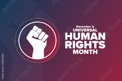 Universal Human Rights Month. Holiday concept. Template for background, banner, card, poster with text inscription. Vector EPS10 illustration.
