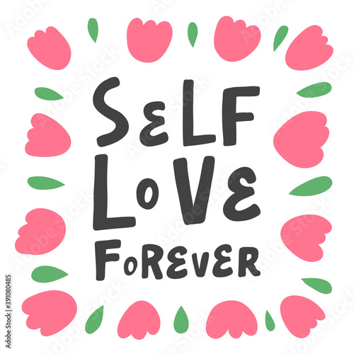 Self Love Forever. Hand drawn lettering logo for social media content