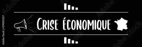 CRISE ECONOMIQUE BANNIERE