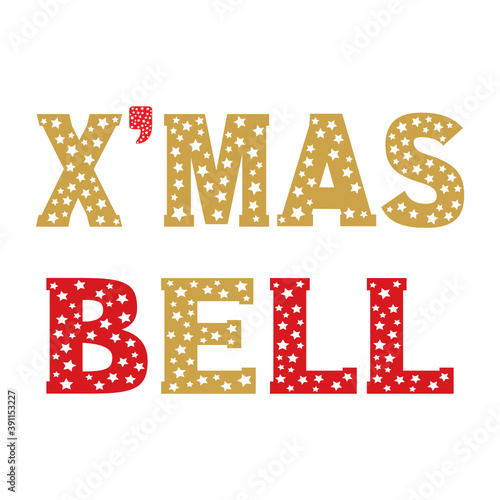 X MAS BELL - Christmas Star Display Lettering Text Vector for Christmas Decoration  Invitation  Banner  Card  Sublimation  SVG Cricut and more 