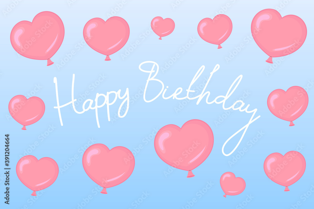HAPPY BIRTHDAY card with pink heart shaped balloons. Vector illustration.