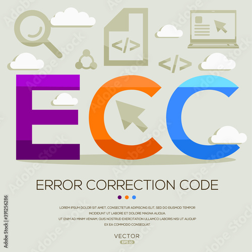 ECC mean (Error Correction Code) Computer and Internet acronyms ,letters and icons ,Vector illustration.
