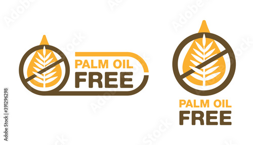 Palm oil free sign - crossed out palm branch insida oil drop - marking for unavailability of harmful food ingredient - isolated vector emblem