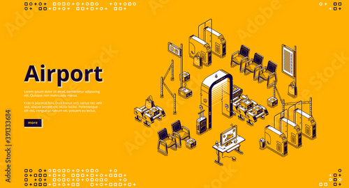 Airport isometric landing page with passenger waiting area, pass control with conveyor belt and baggage scanner, luggage detector, turnstile, security check point zone, 3d vector line art web banner