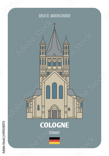 Great St. Martin Church in Cologne, Germany. Architectural symbols of European cities