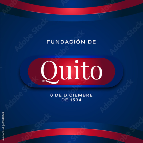 fundation de quito Greeting card social media post banner on dark blue background with blue and red flags photo