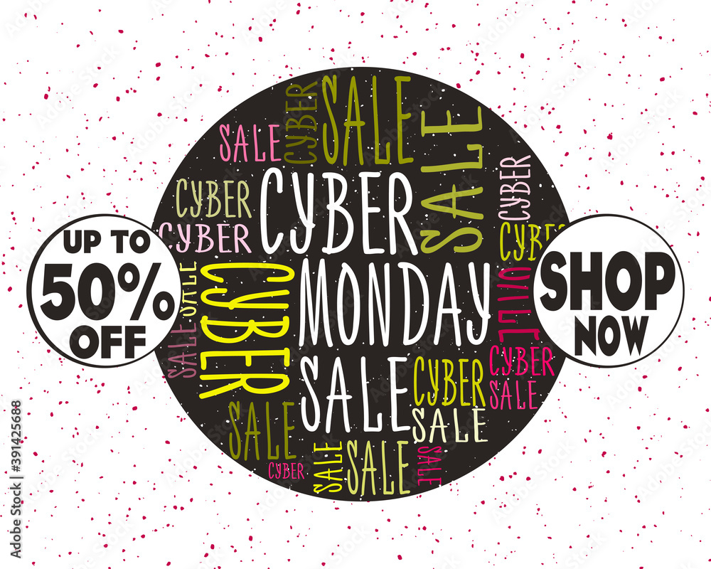 Fototapeta premium Cyber Monday sale. Shop now. 50% off. Words in circle. Vector Cyber Monday poster.